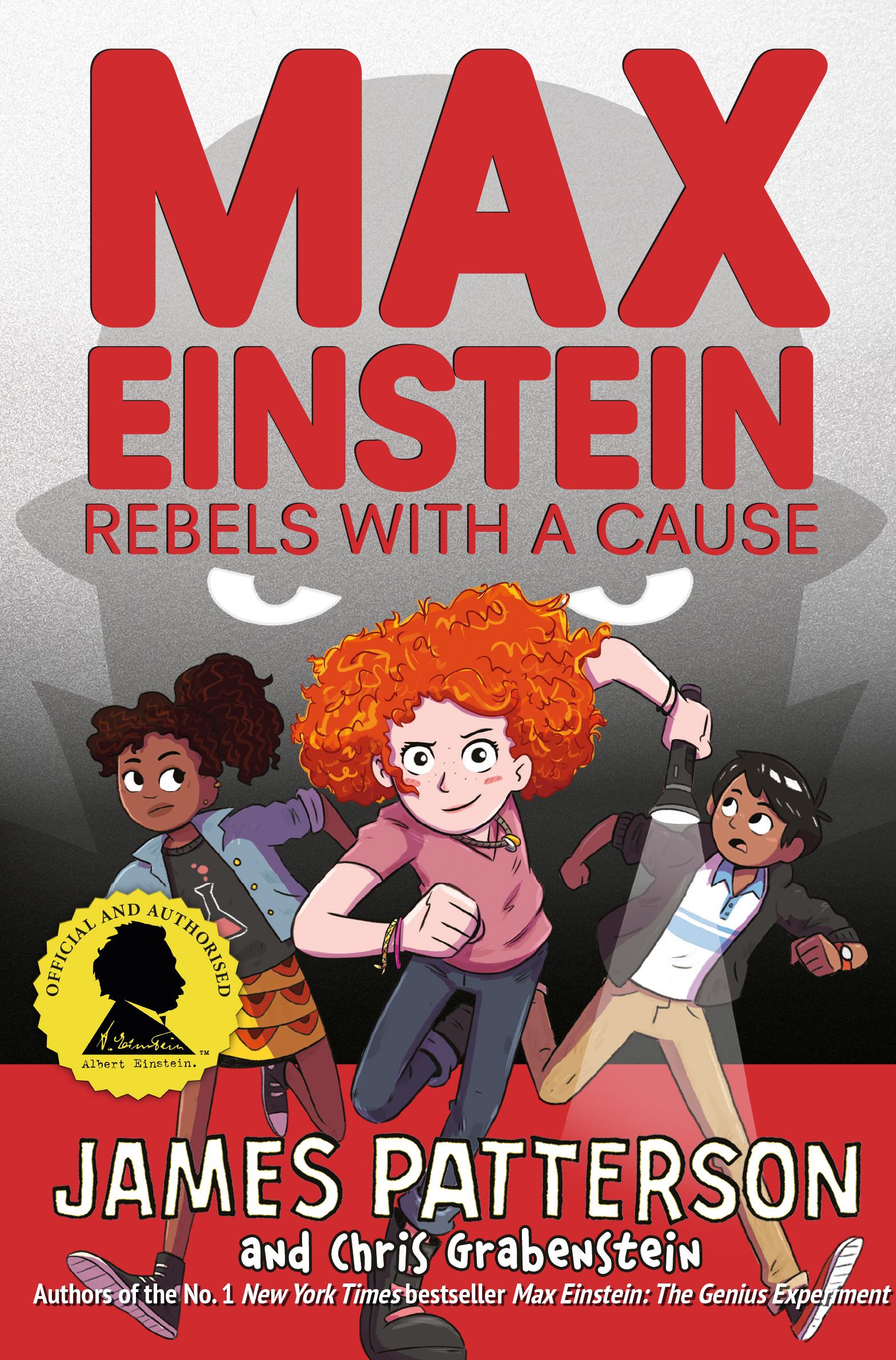Max Einstein: Rebels with a Cause - James Patterson