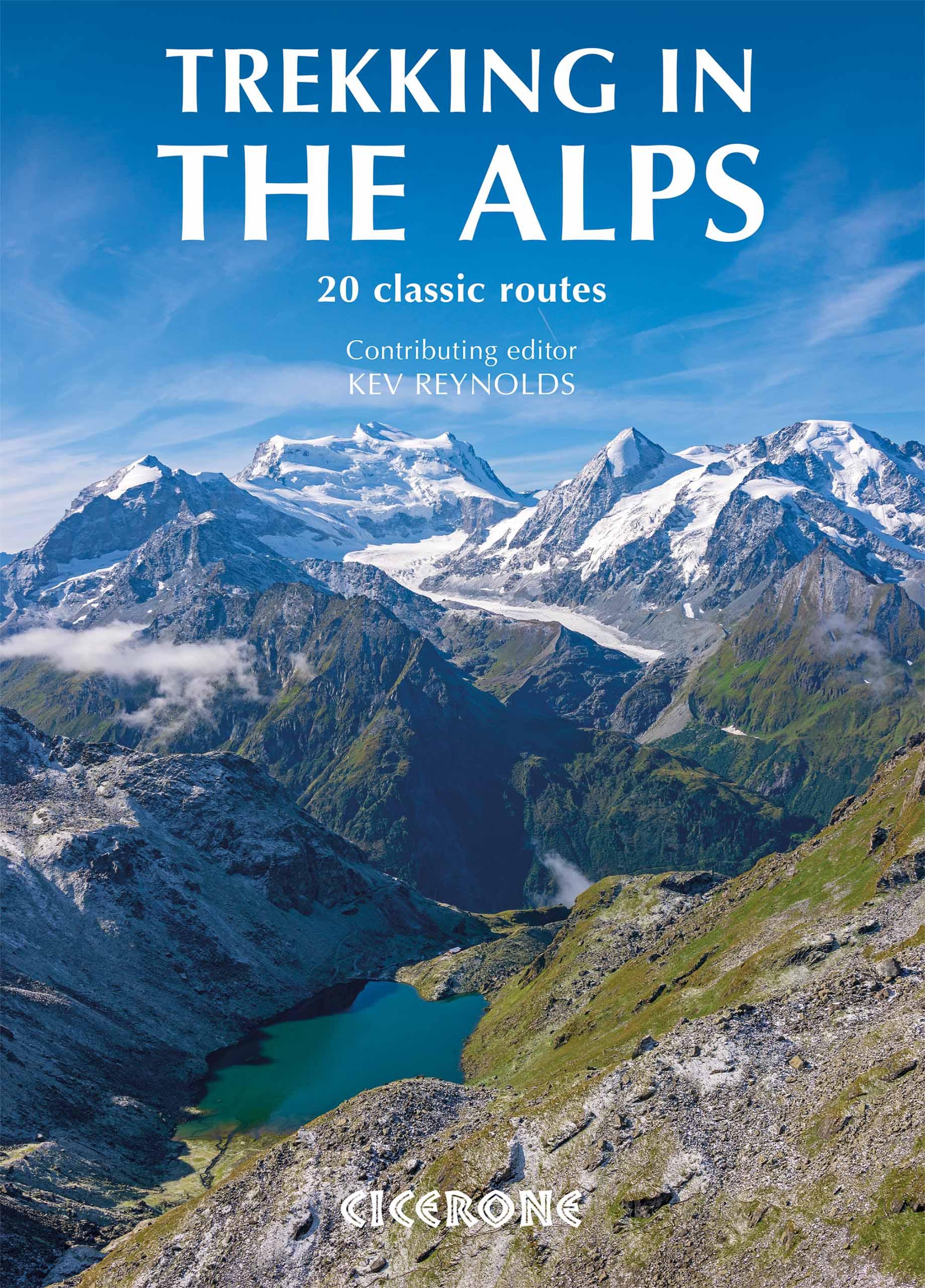 Trekking in the Alps - Kev Reynolds