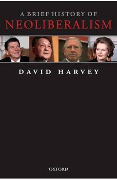Brief History of Neoliberalism