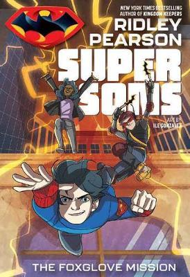 Super Sons: The Foxglove Mission - Ridley Pearson