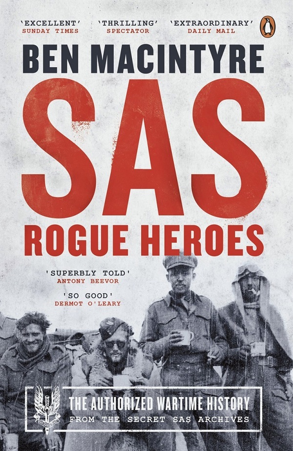 SAS: Rogue Heroes - Ben Macintyre