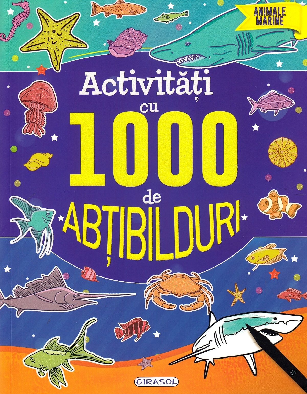 Activitati cu 1000 de abtibilduri: Animale marine