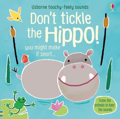 Don't Tickle the Hippo! - Sam Taplin