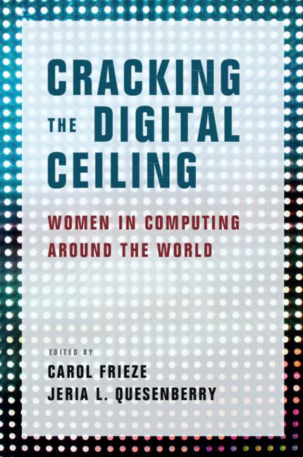 Cracking the Digital Ceiling - Carol Frieze