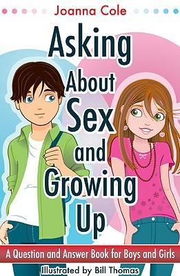 Asking About Sex & Growing Up - Joanna Cole