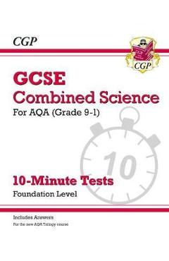 Coperta cărții 'Grade 9-1 GCSE Combined Science: AQA 10-Minute Tests (with a -'