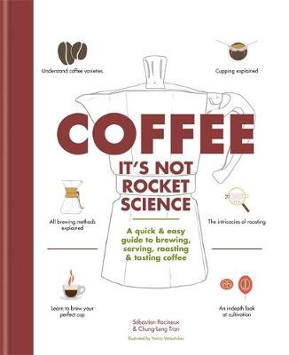 Coffee: It's not rocket science - Sebastien Racineux