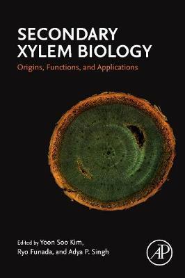 Secondary Xylem Biology - Yoon Soo Kim