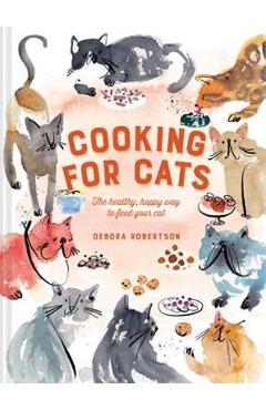 Coperta cărții 'Cooking for Cats - Debora Robertson'