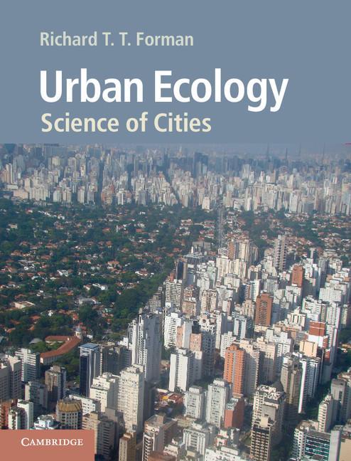 Urban Ecology - Richard T T Forman
