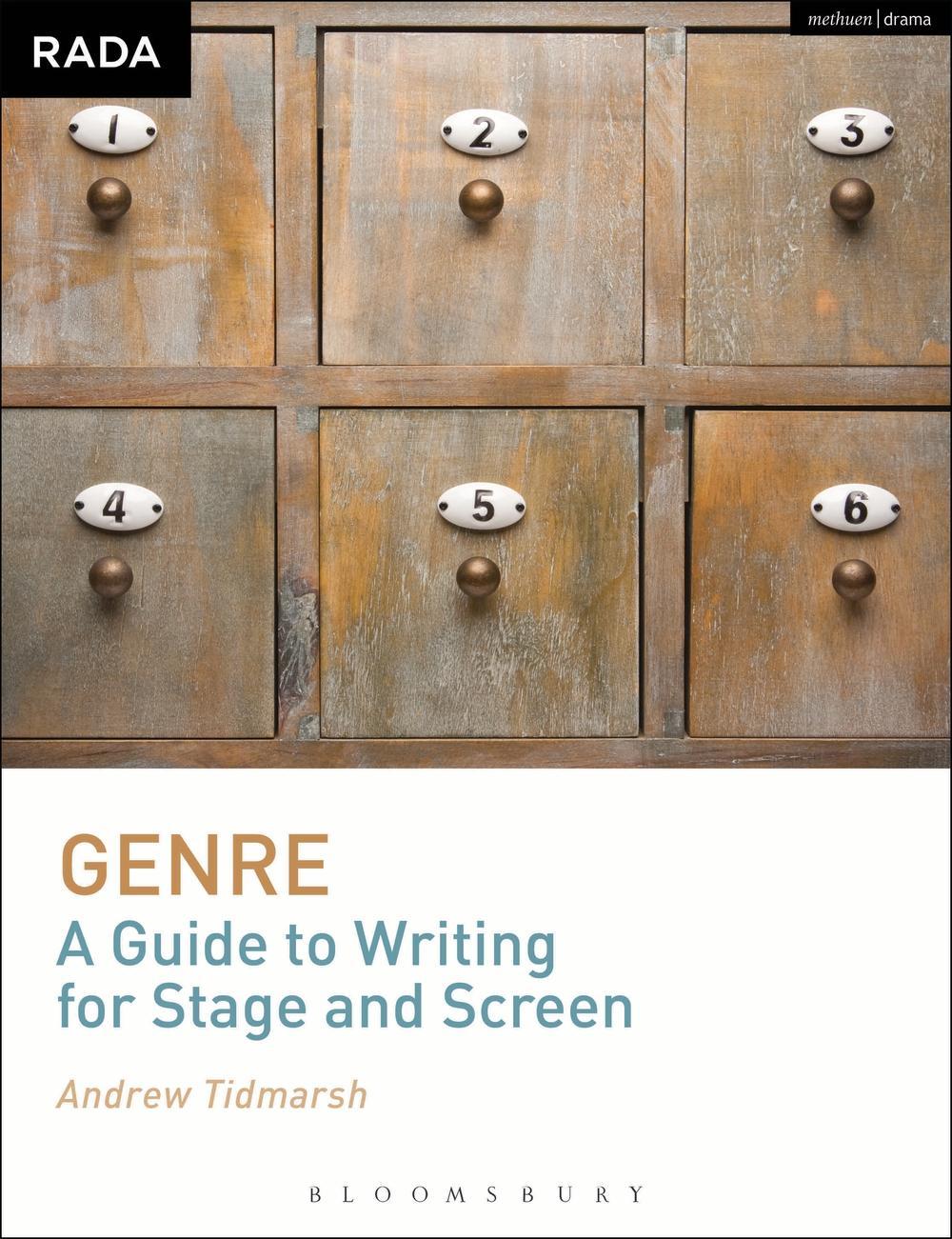 Genre: A Guide to Writing for Stage and Screen - Andrew Tidmarsh