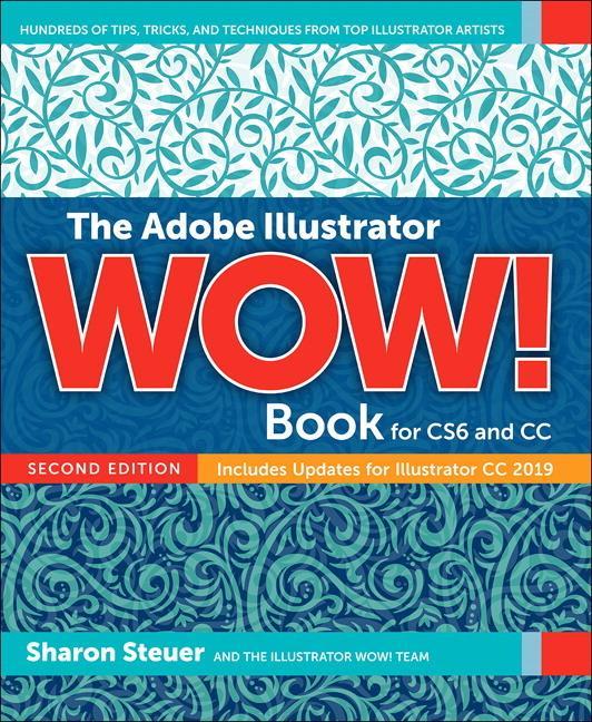 Adobe Illustrator CC WOW! Book - Sharon Steuer