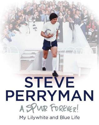 Steve Perryman - Steve Perryman
