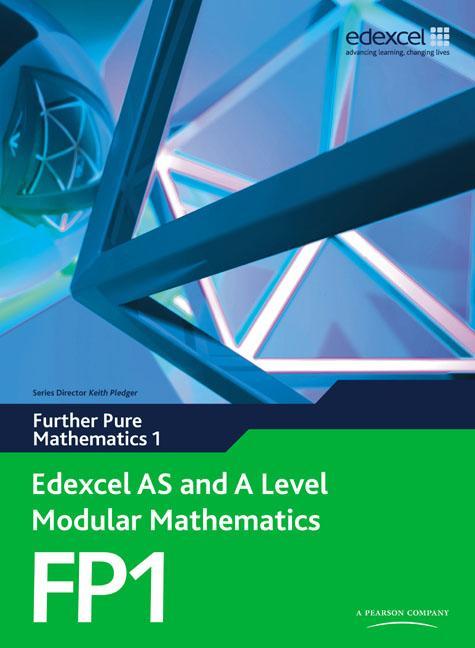 Edexcel AS and A Level Modular Mathematics Further Pure Math