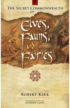 Secret Commonwealth of Elves, Fauns and Fairies