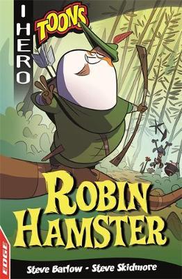 EDGE: I HERO: Toons: Robin Hamster - Steve Barlow