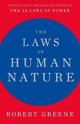 Laws of Human Nature - Robert Greene