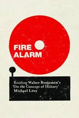 Fire Alarm - Michael Lowy
