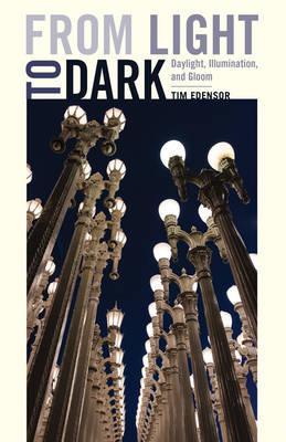 From Light to Dark - Tim Edensor