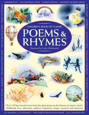 Children's Book of Classic Poems & Rhymes - Cathie Shuttleworth