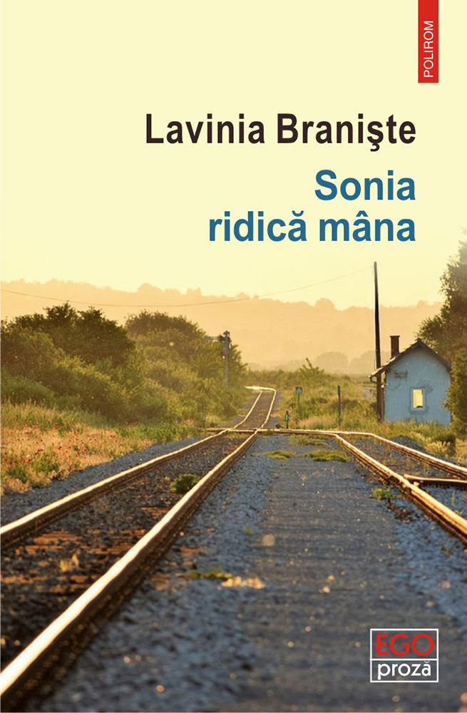 Sonia ridica mana - Lavinia Braniste