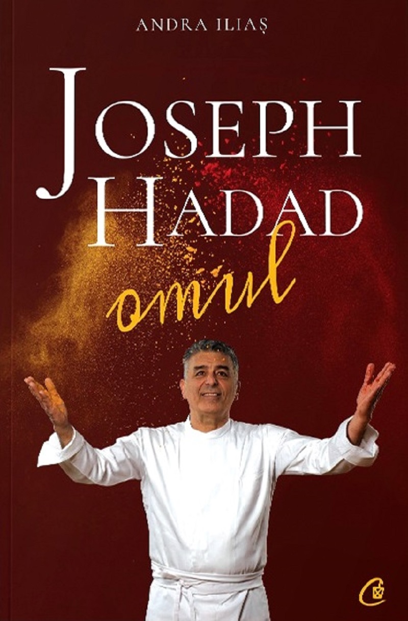 Joseph Hadad. Omul - Andra Ilies
