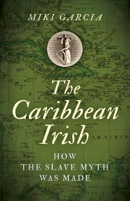 Caribbean Irish, The - Miki Garcia