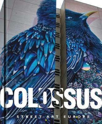 Colossus. Street Art Europe - Julio Ashitaka