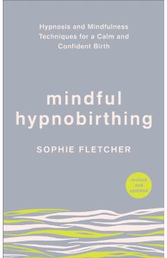 Mindful Hypnobirthing - Sophie Fletcher
