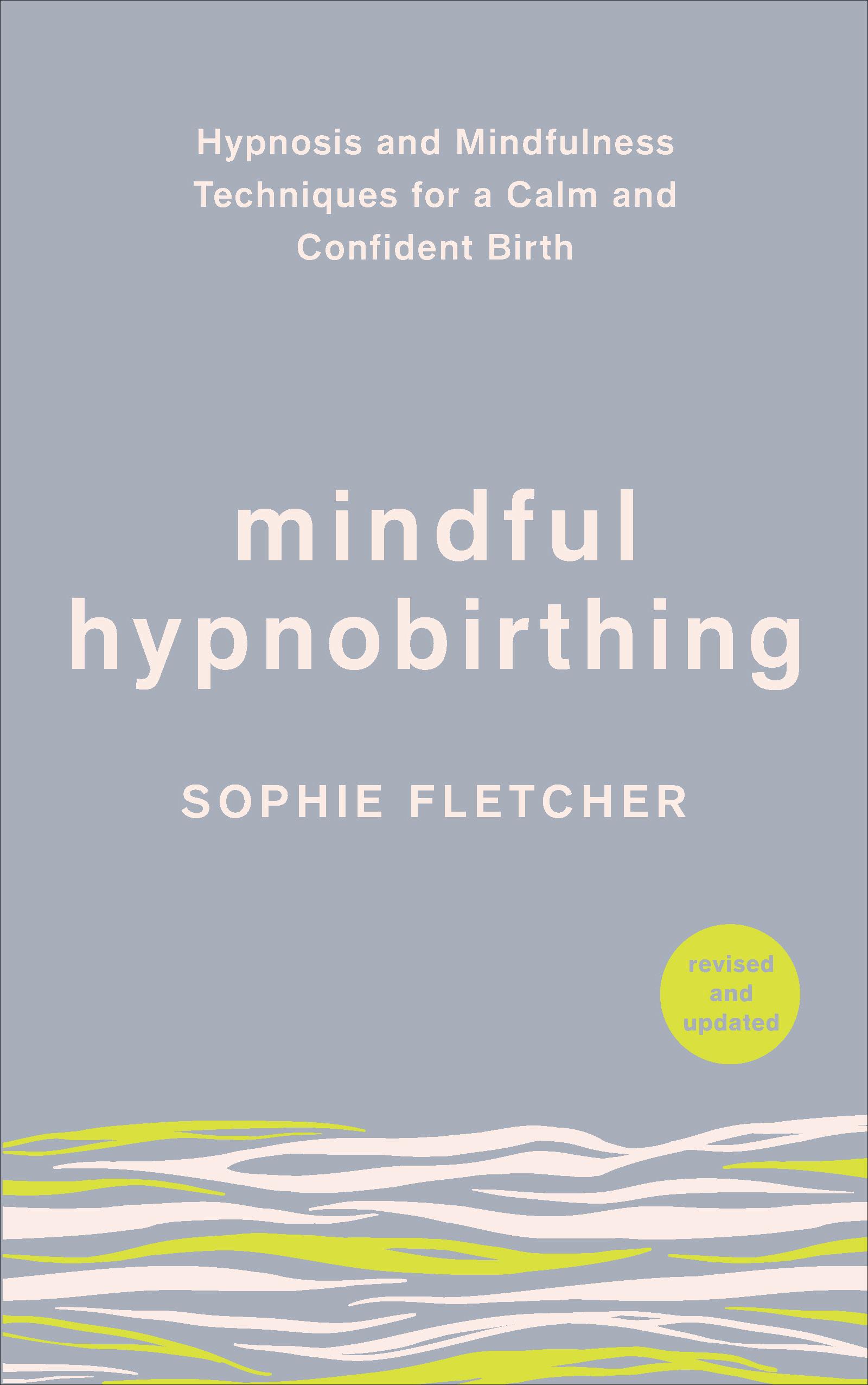 Mindful Hypnobirthing - Sophie Fletcher