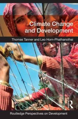 Climate Change and Development - Thomas Tanner