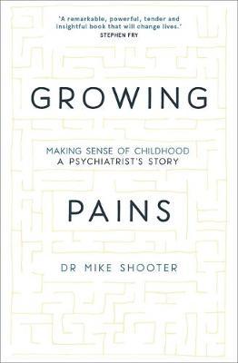 Growing Pains - Dr Mike Shooter