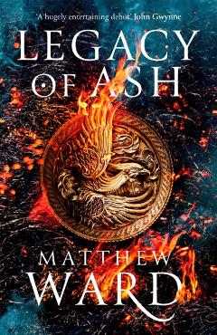 Legacy of Ash - Matthew Ward