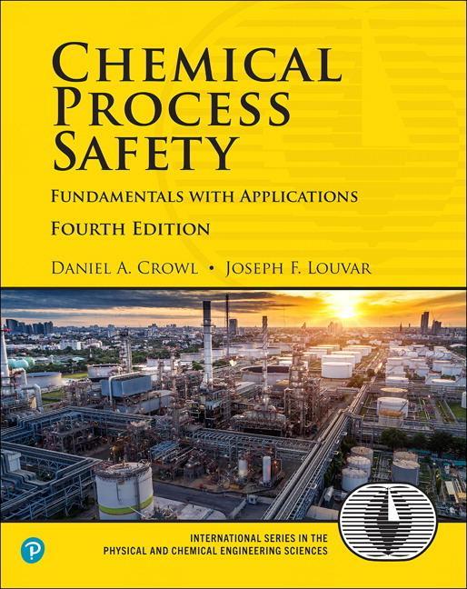 Chemical Process Safety - Daniel Crowl