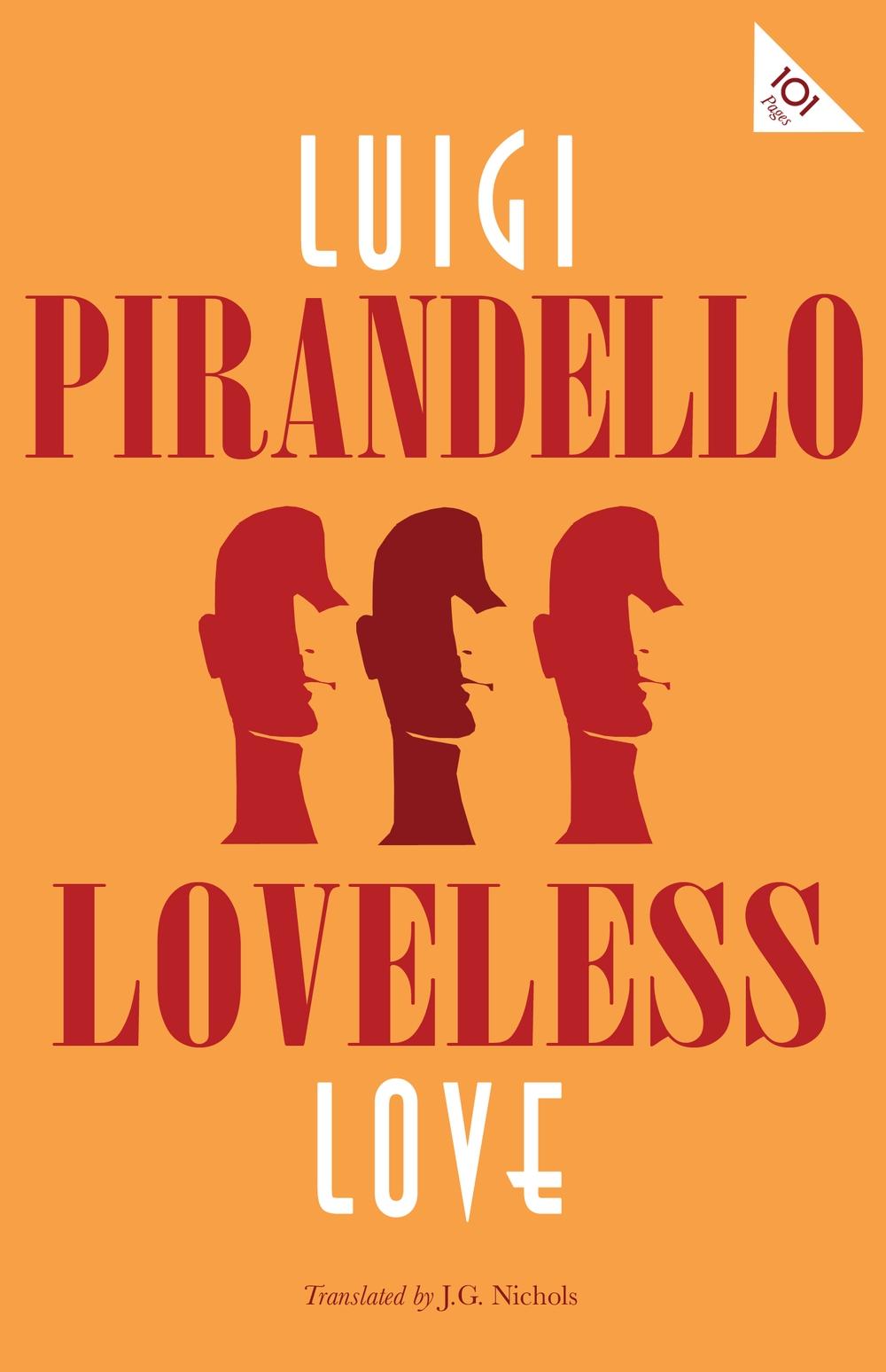Loveless Love - Luigi Pirandello