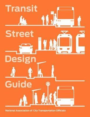 Transit Street Design Guide -  
