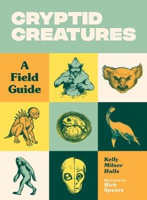 Cryptid Creatures - Kelly Halls