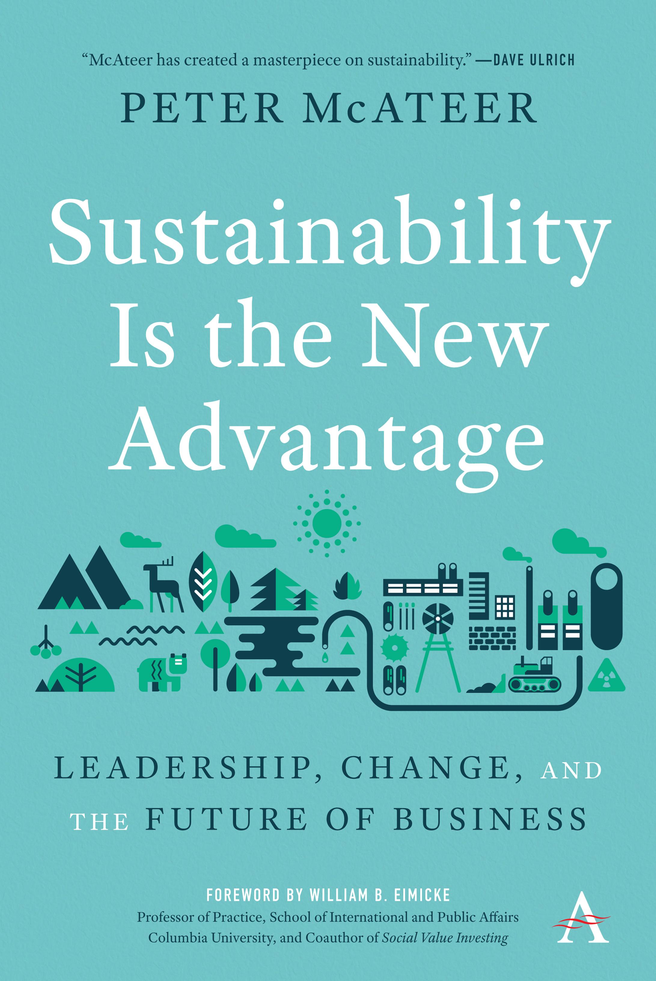 Sustainability Is the New Advantage - Peter McAteer