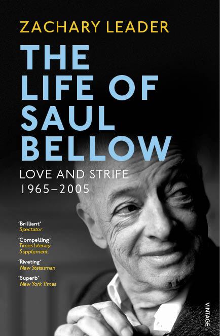 Life of Saul Bellow - Zachary Leader
