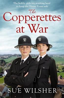 Copperettes at War - Sue Wilsher
