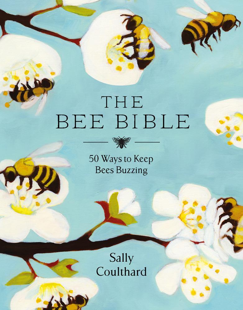 Bee Bible - Sally Coulthard