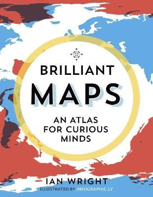 Brilliant Maps - Ian Wright