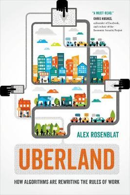 Uberland - Alex Rosenblat