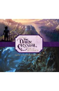 Poza produsului Art and Making of The Dark Crystal: Age of Resistance - Daniel Wallace