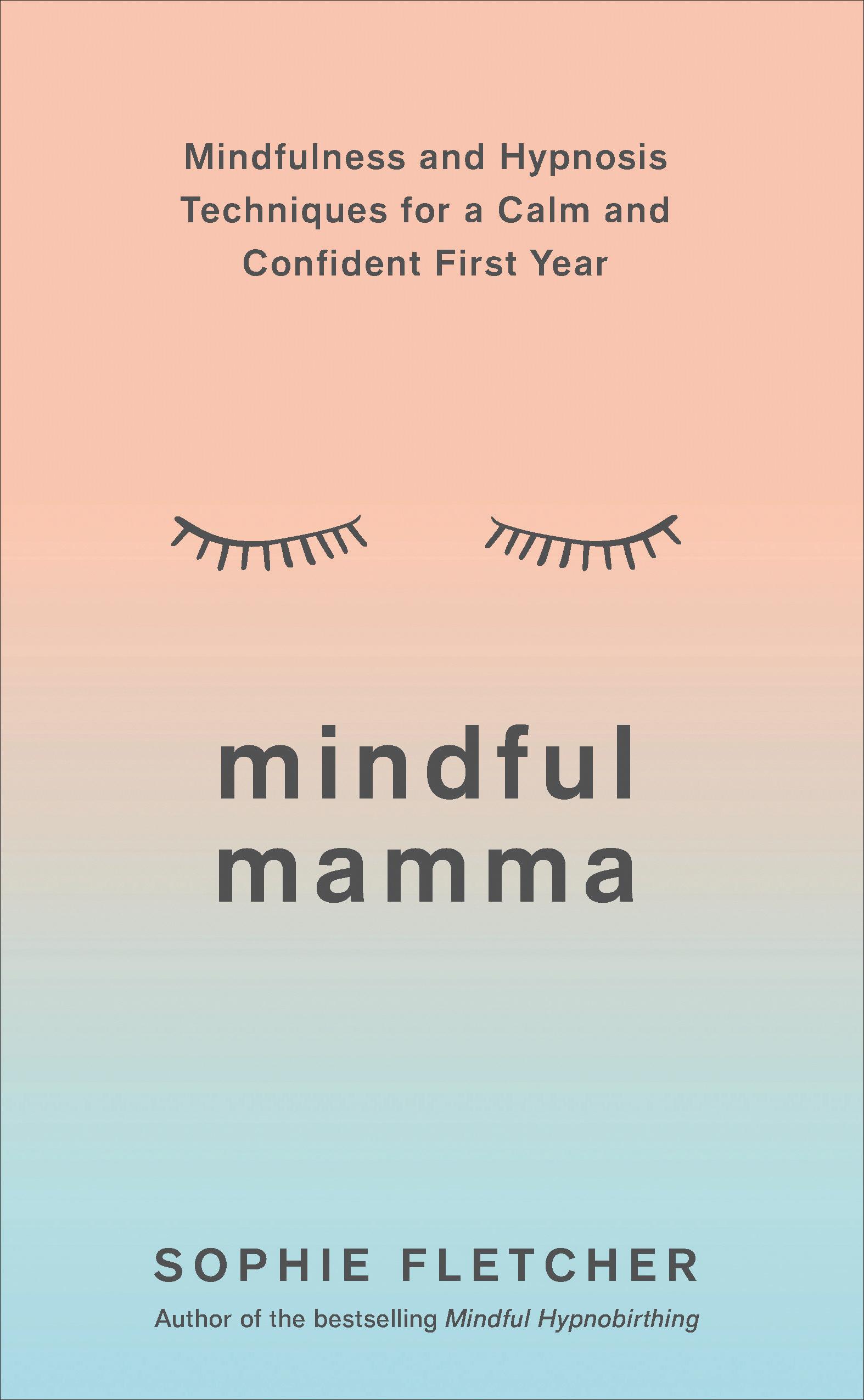 Mindful Mamma - Sophie Fletcher