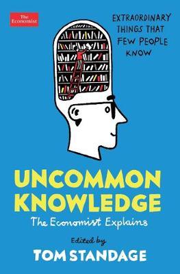 Uncommon Knowledge - Tom Standage