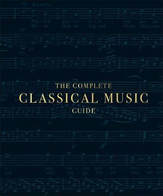 Complete Classical Music Guide -  