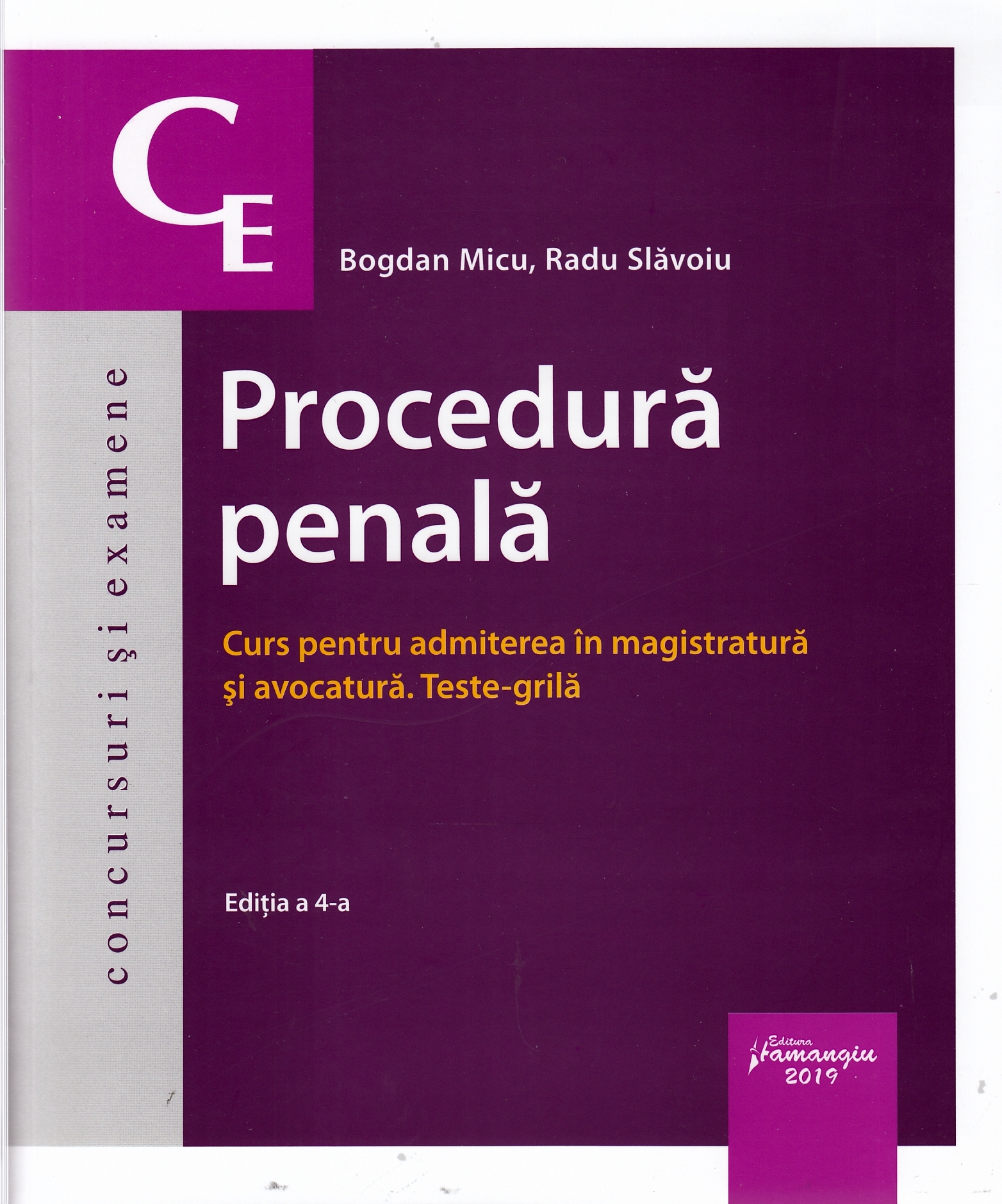 Procedura penala Ed.4 - Bogdan Micu, Radu Slavoiu