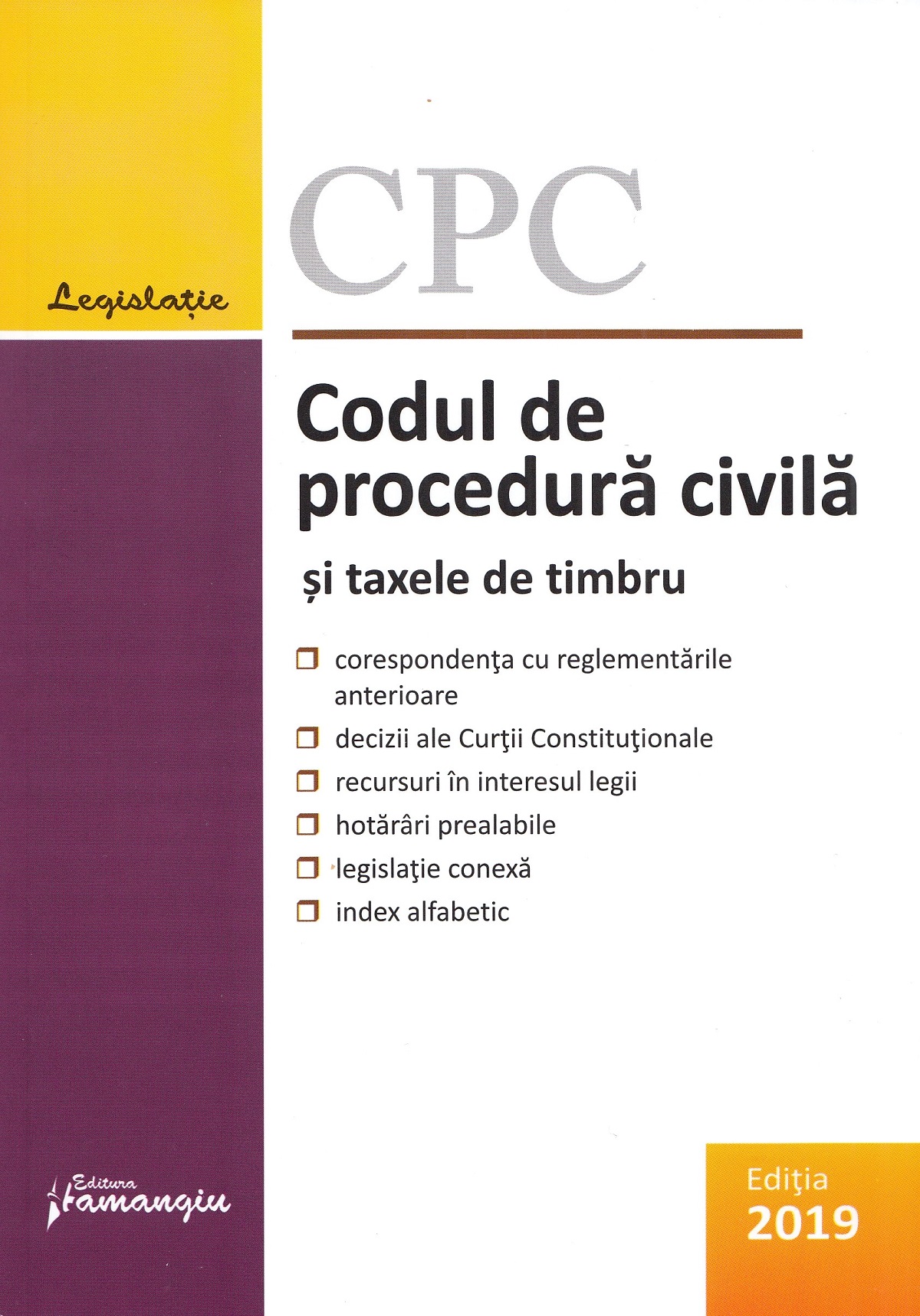 Codul de procedura civila si taxele de timbru. Act. la 10 octombrie 2019
