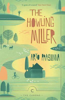 The Howling Miller - Arto Paasilinna